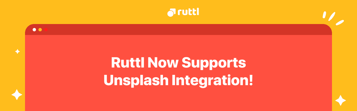 ruttl Now Supports Unsplash Integration!