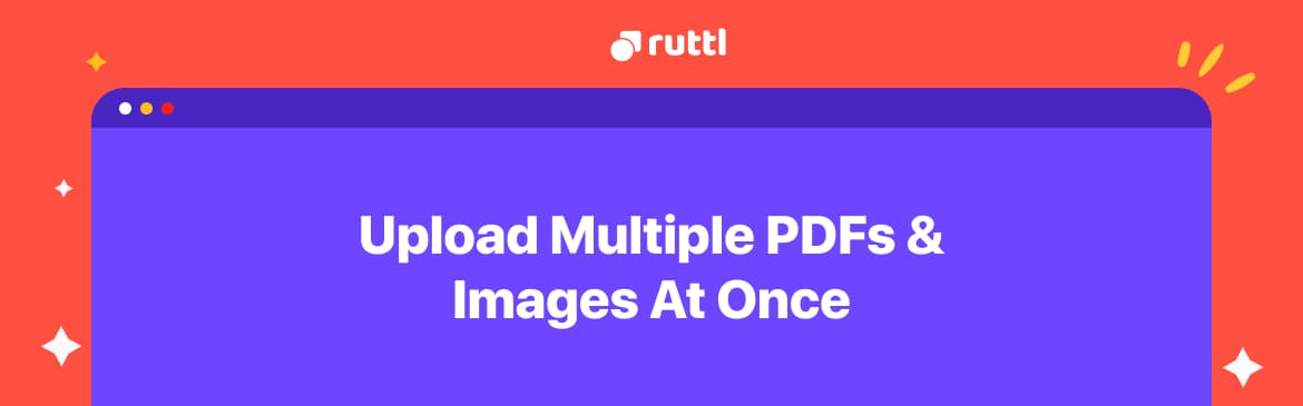 Upload Multiple PDFs & Images At Once